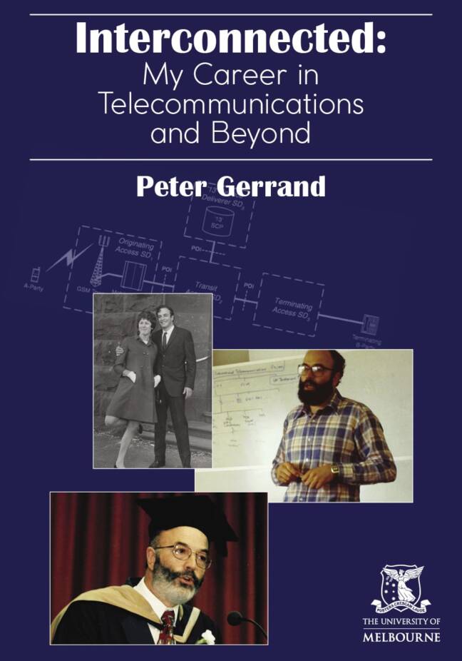 Cover of Peter Gerrand's book featuring photographs from his career, including personal and professional milestones, along with illustrations related to telecommunications.