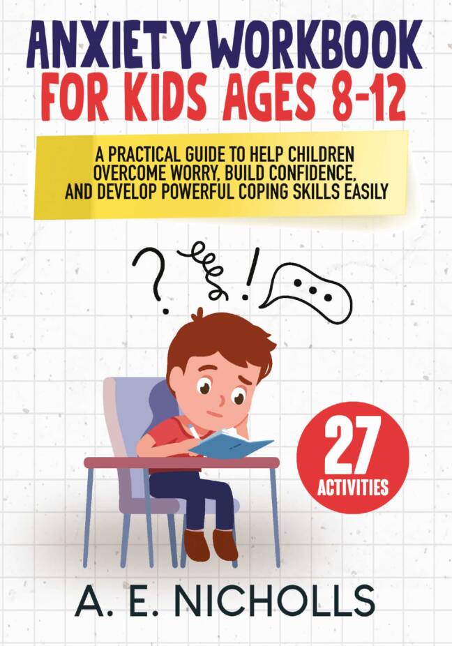 Cover of the "Anxiety Workbook for Kids Ages 8-12" featuring a cartoon illustration of a boy looking puzzled while reading a book, with emphasis on overcoming anxiety through engaging activities.