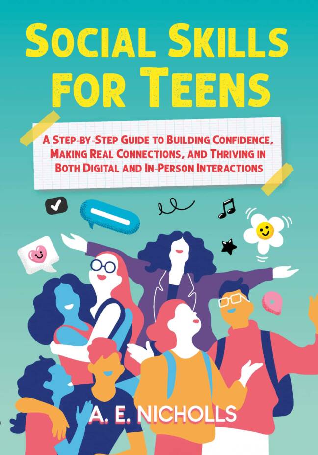 Colorful book cover illustrating teens engaging in social interactions, emphasizing confidence and connection in digital and in-person communication.