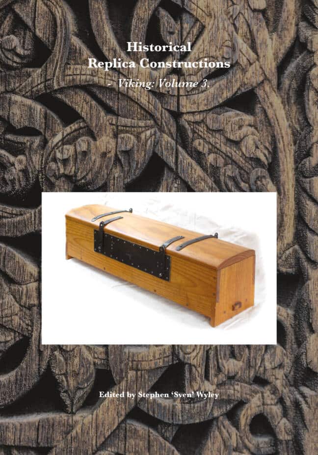 Historical Replica Constructions Viking: Volume 3